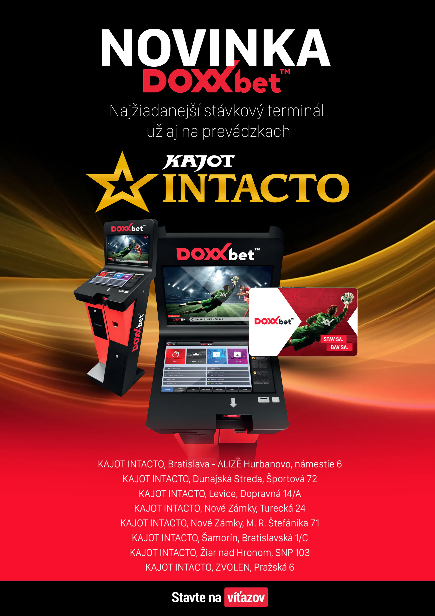 EXKLUZÍVNA NOVINKA – DOXX bet v KAJOT INTACTO